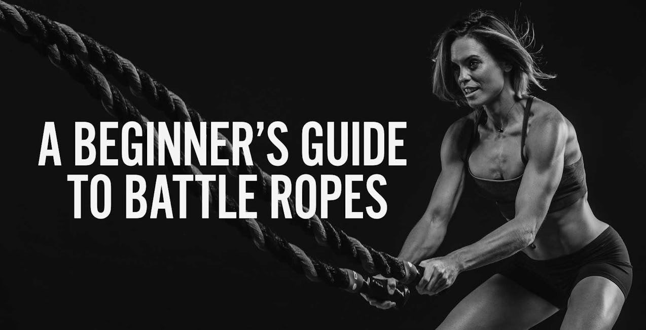 The Beginner's Guide To Battle Rope Exercises - Muscle & Fitness