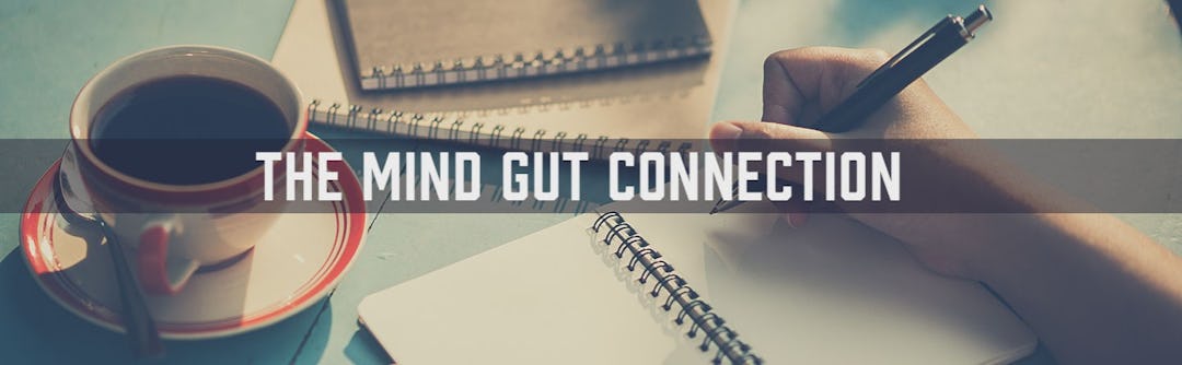 Gut Health, Probiotics & The Effectiveness of the Mind